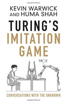 Turing’s Imitation Game. Conversations with the Unknown