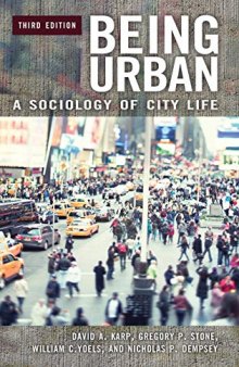 Being Urban: A Sociology of City Life
