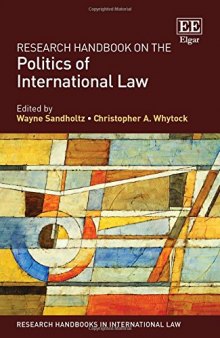 Research Handbook On The Politics Of International Law