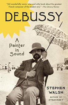 Debussy: a Painter in Sound