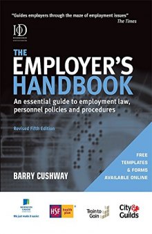 The Employer’s Handbook: An Essential Guide to Employment Law, Personnel Policies and Procedures