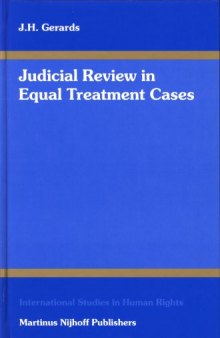 Judicial Review In Equal Treatment Cases: By J.H. Gerards