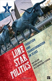 Lone Star Politics; Tradition and Transformation in Texas