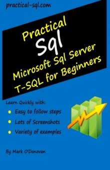 Practical SQL: Microsoft SQL Server T-SQL for Beginners