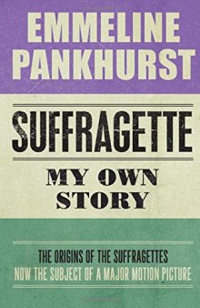 Suffragette: My Own Story