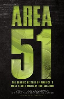 Area 51: The Graphic History of America’s Most Secret Military Installation