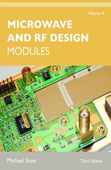 Microwave and RF Design, Volume 4: Modules