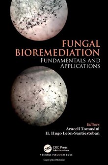 Fungal Bioremediation: Fundamentals and Applications