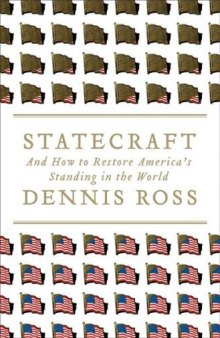 Statecraft: And How to Restore America’s Standing in the World