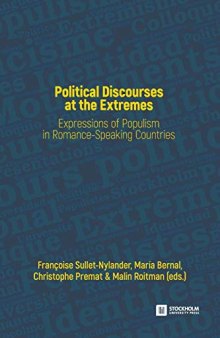 Political Discourses At The Extremes Expressions Of Populism In Romance Speaking Countries