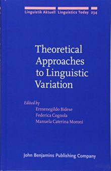 Theoretical Approaches to Linguistic Variation