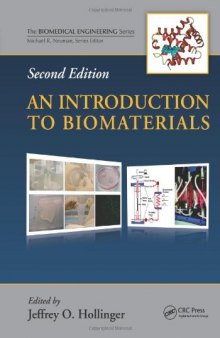 An Introduction to Biomaterials, Second Edition