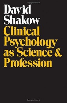 Clinical Psychology as Science and Profession