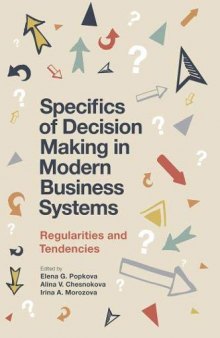 Specifics of Decision Making in Modern Business Systems: Regularities and Tendencies
