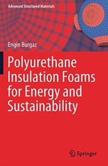 Polyurethane Insulation Foams For Energy And Sustainability