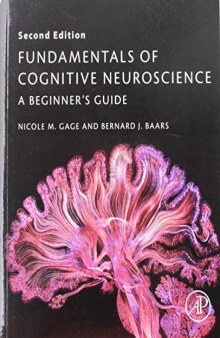 Fundamentals of Cognitive Neuroscience: A Beginner’s Guide