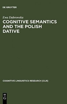 Cognitive Semantics and the Polish Dative