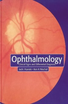 Ophthalmology : clinical signs and differential diagnosis