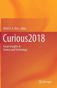 Curious2018: Future Insights in Science and Technology
