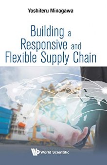 Building A Responsive And Flexible Supply Chain