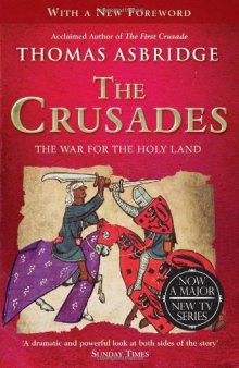 The Crusades: The War for the Holy Land