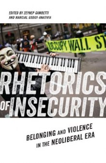 Rhetorics Of Insecurity: Belonging And Violence In The Neoliberal Era