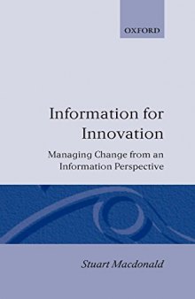 Information for Innovation (managing change from an information perspective)