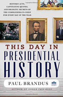 This Day in Presidential History