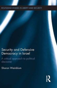 Security and Defensive Democracy in Israel: A Critical Approach to Political Discourse