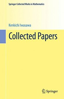 Kenkichi Iwasawa Collected Papers