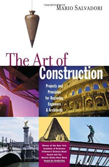 The Art of Construction: Projects and Principles for Beginning Engineers Architects