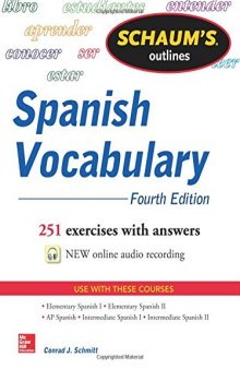 Schaum’s Outline of Spanish Vocabulary, 4th Edition