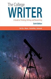 The College Writer: A Guide To Thinking Writing And Researching Brief