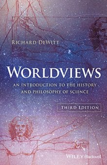 Worldviews: An Introduction To The History And Philosophy Of Science