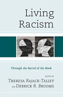Living Racism: Through The Barrel Of The Book