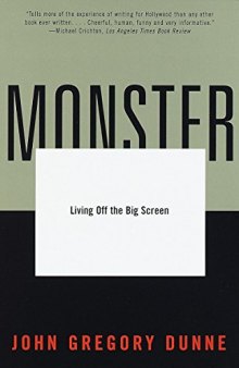 Monster: Living off the Big Screen