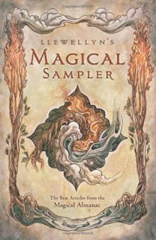 Llewellyn’s Magical Sampler: The Best Articles From the Magical Almanac