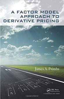 A Factor Model Approach to Derivative Pricing