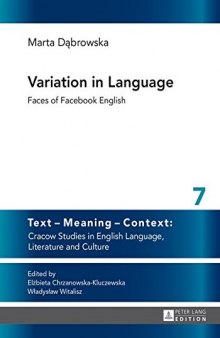 Variation in Language: Faces of Facebook English