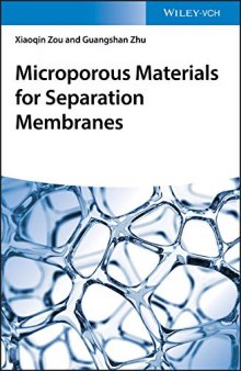 Microporous Materials for Separation Membranes