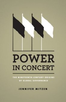 Power in Concert: The Nineteenth-Century Origins of Global Governance