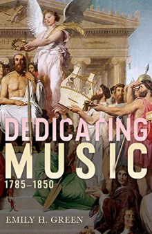 Dedicating Music, 1785–1850