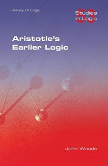 Aristotle’s Earlier Logic