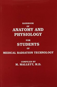 Handbook of Anatomy and Physiology for Students of Medical Radiation Technology