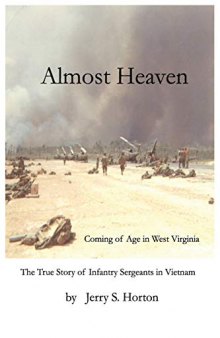 Almost Heaven: Coming of Age in West Virginia