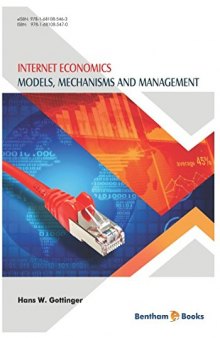 Internet Economics: Models, Mechanisms And Management