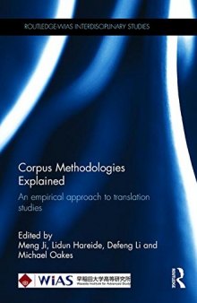 Corpus Methodologies Explained: An empirical approach to translation studies
