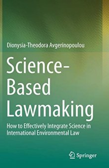Science-Based Lawmaking: How to Effectively Integrate Science in International Environmental Law
