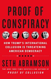 Proof of Conspiracy: How Trump’s International Collusion Is Threatening American Democracy