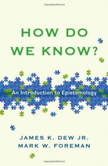 How Do We Know? An Introduction to Epistemology